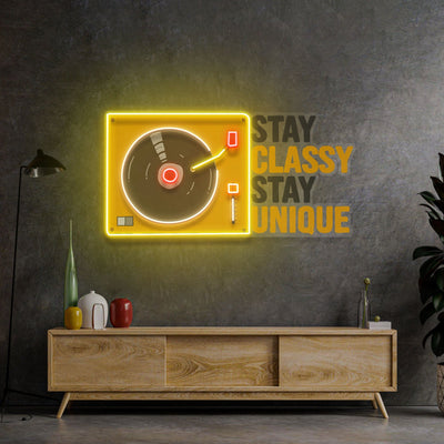 Stay Classy Stay Unique LED Neon Sign Light Pop Art - Neonzastudio